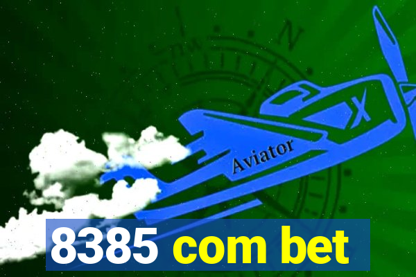 8385 com bet